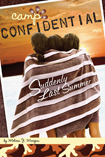 Camp Confidential Book 20: Suddenly Last Summer