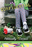 Camp Confidential Book 23: Politically Incorrect