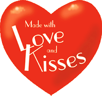 Made with Love and Kisses