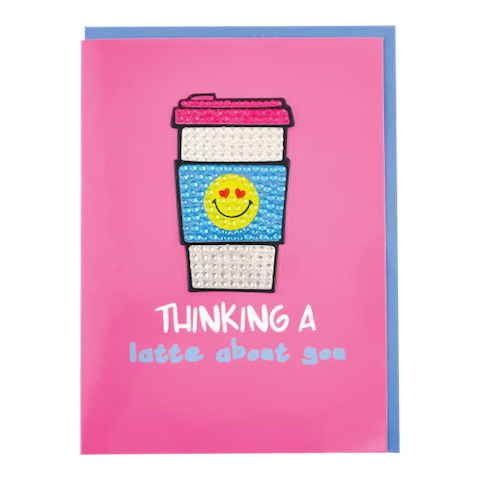 Card with Rhinestone Decal-Thinking A Latte About You