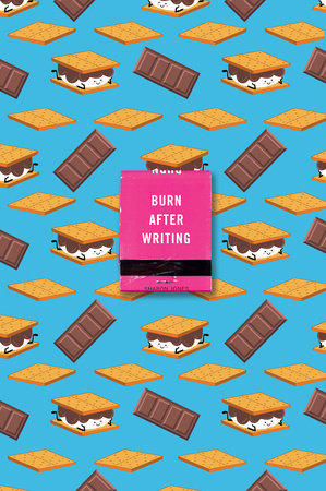 BURN AFTER WRITING