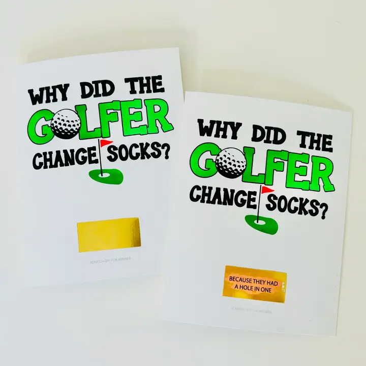SCRATCH OFF GREETING CARD-WHY DO GOLFER CHANGE